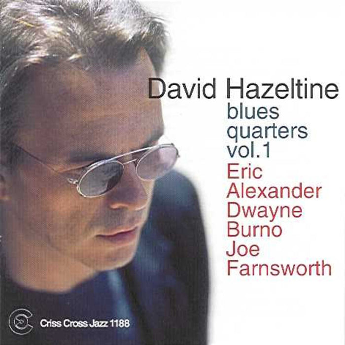 David Hazeltine - Blues Quarters, Vol. 1 - CRISS1188CD