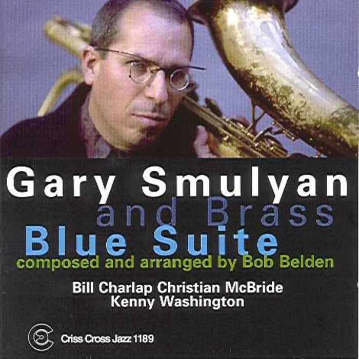 Gary Smulyan & Brass - Blues Suite - CRISS1189CD