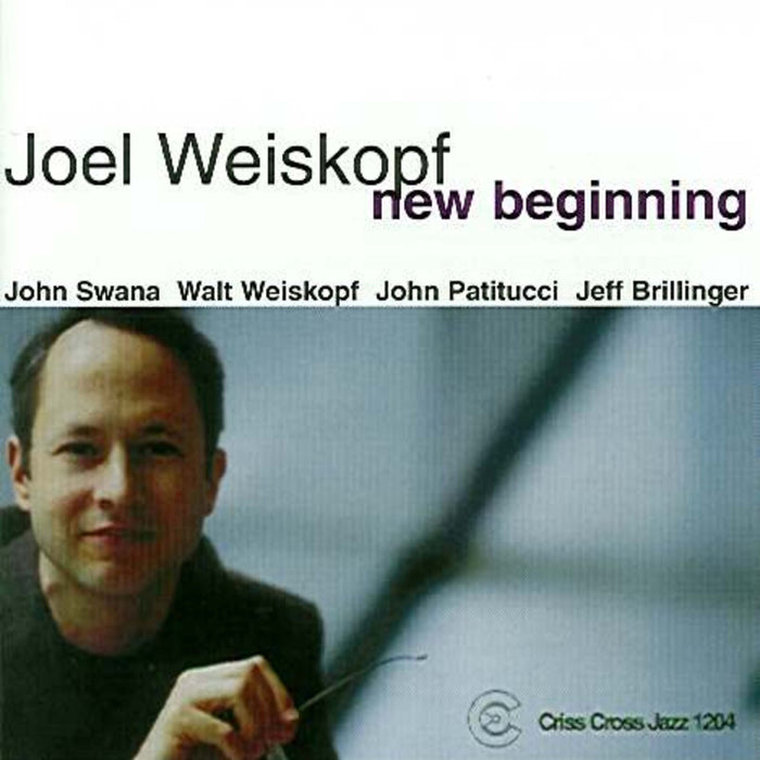 Joel Weiskopf - New Beginning - CRISS1204CD