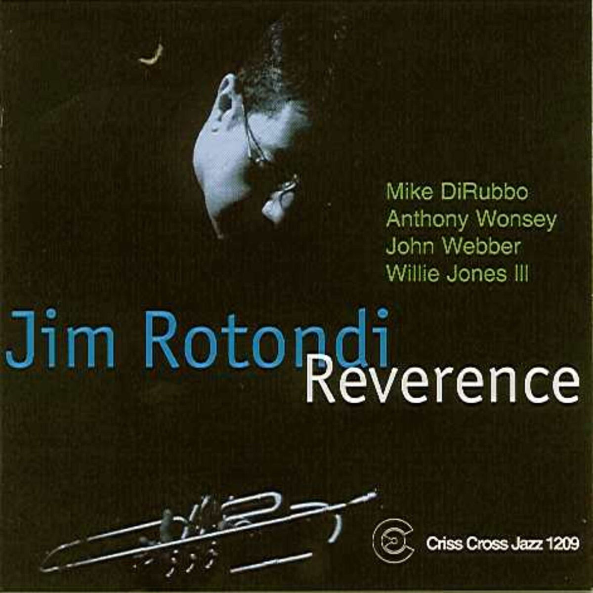 Jim Rotondi - Reverence - CRISS1209CD