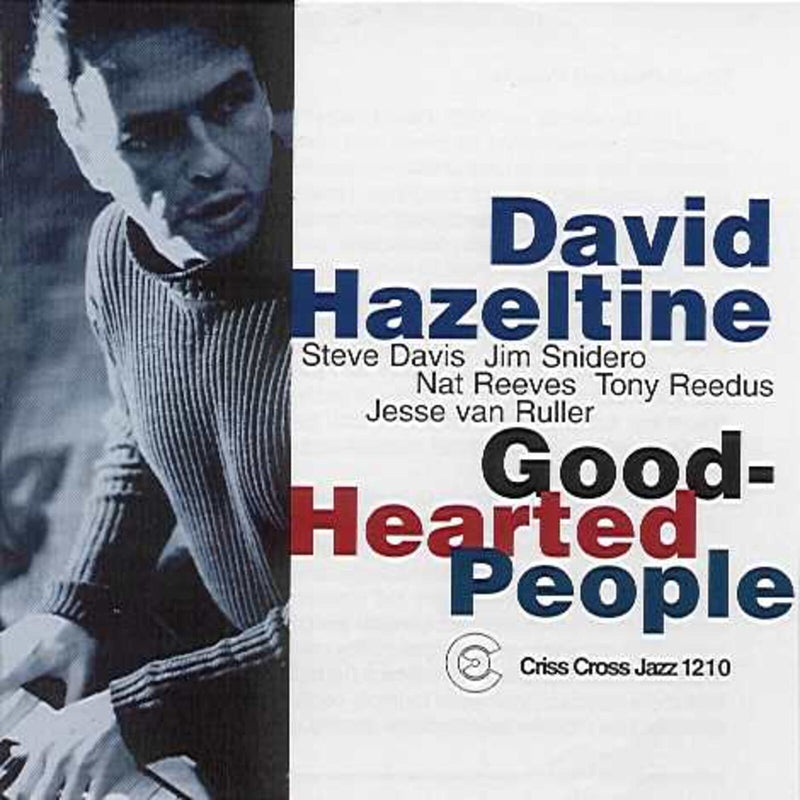 David Hazeltine - Good-Hearted People - CRISS1210CD
