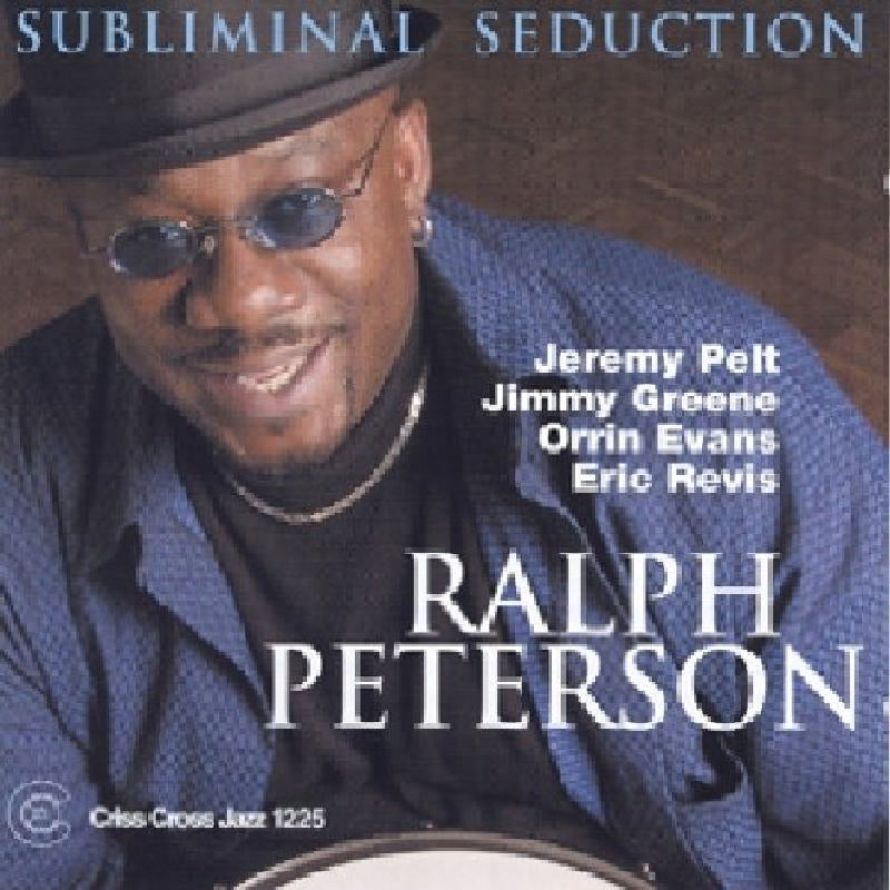 Ralph Peterson - Subliminal Seduction - CRISS1225CD