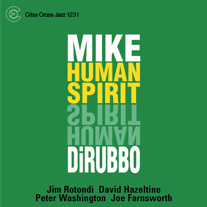 Mike DiRubbo - Human Spirit - CRISS1231CD