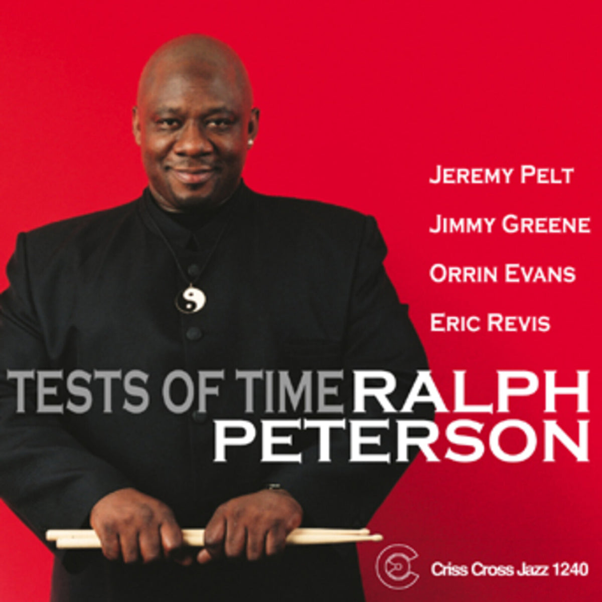 Ralph Peterson - Test of Time - CRISS1240CD