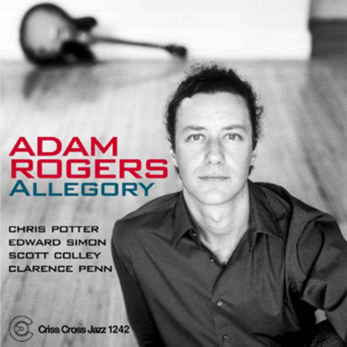 Adam Rogers Quintet - Allegory - CRISS1242CD