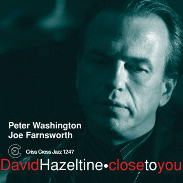 David Hazeltine - Close to You - CRISS1247CD