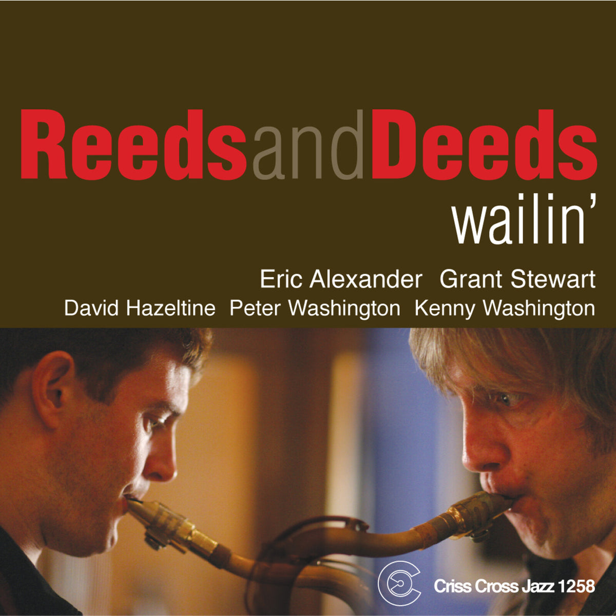 Reeds and Deeds - Wailin' - CRISS1258CD