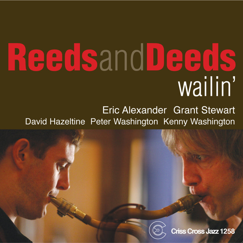 Reeds and Deeds - Wailin' - CRISS1258CD