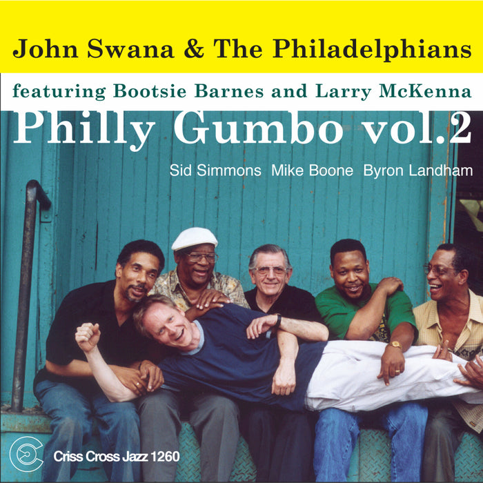 John Swana & The Philadelphians - Philly Gumbo, Vol. 2 - CRISS1260CD