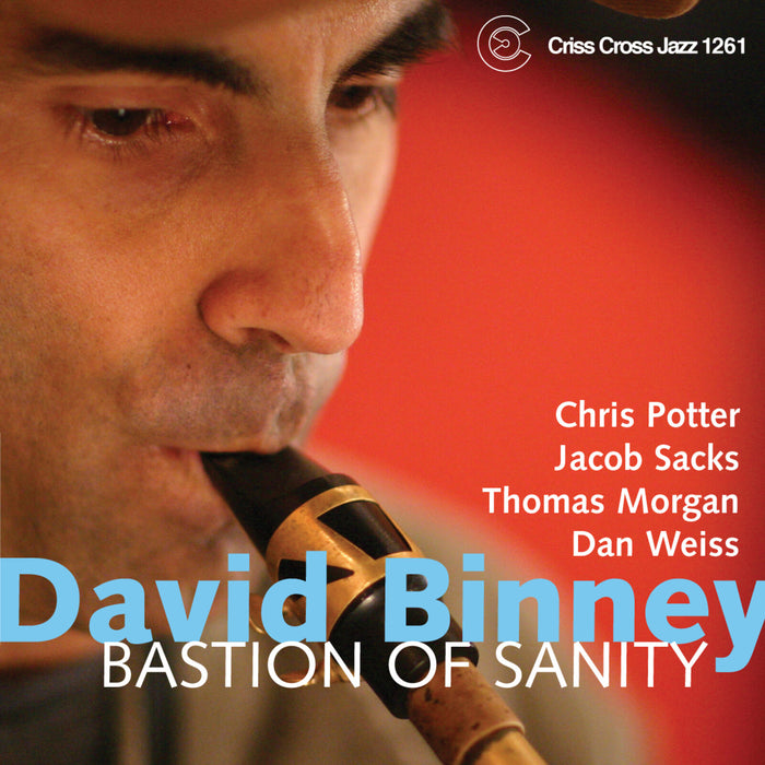 David Binney - Bastion of Sanity - CRISS1261CD