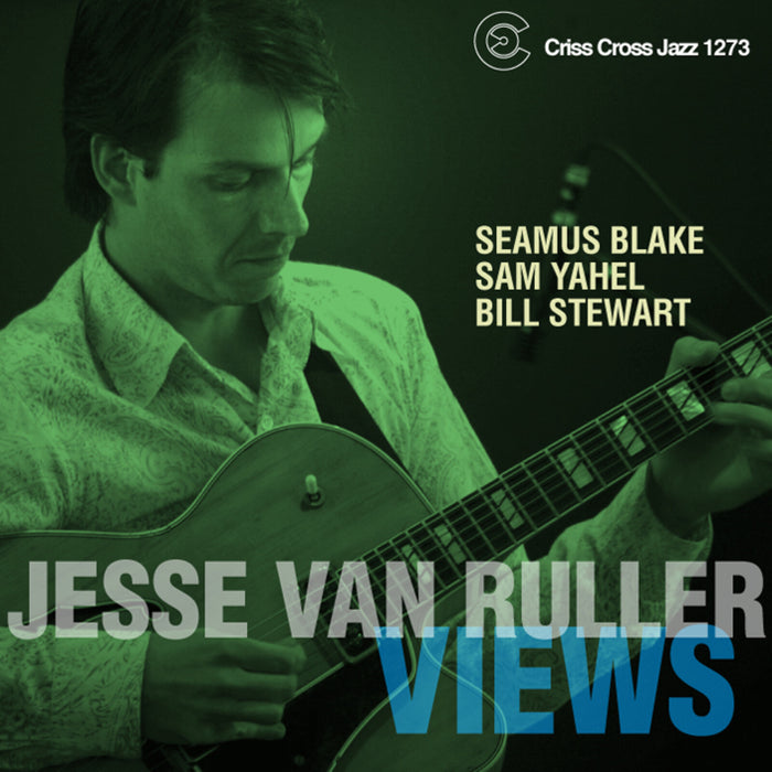 Jesse Van Ruller - Views - CRISS1273CD