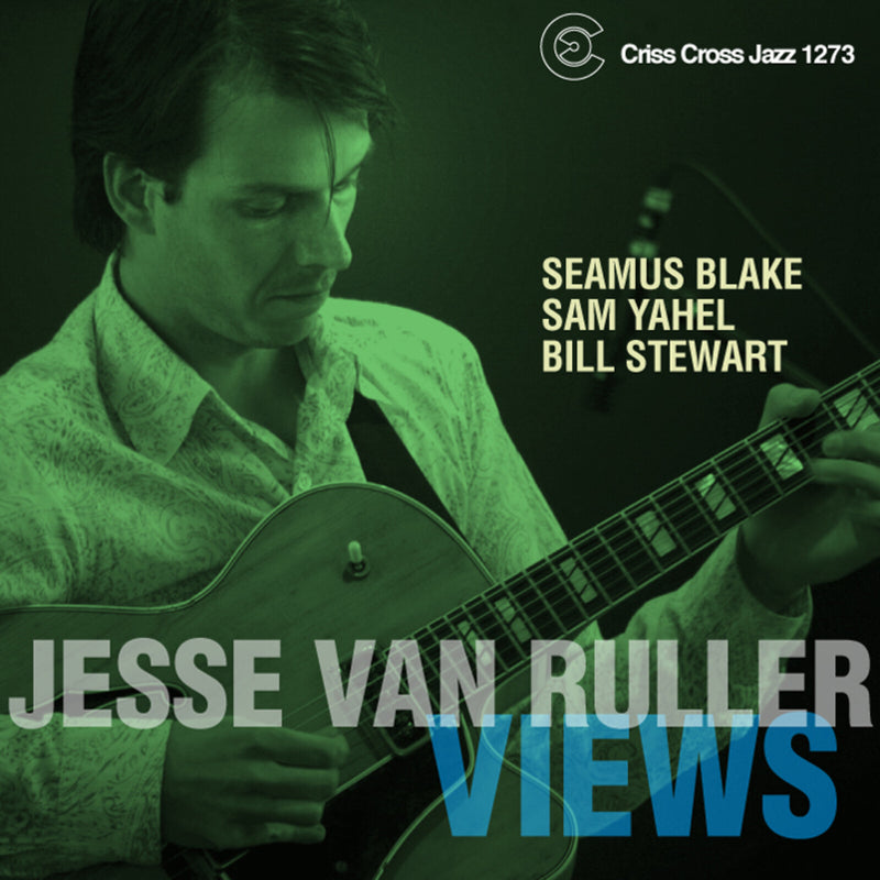 Jesse Van Ruller - Views - CRISS1273CD