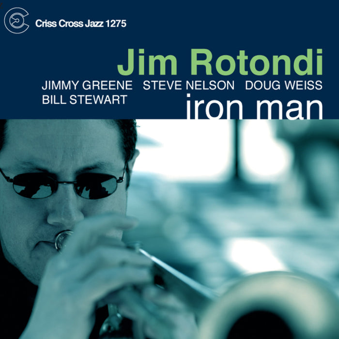 Jim Rotondi - Iron Man - CRISS1275CD