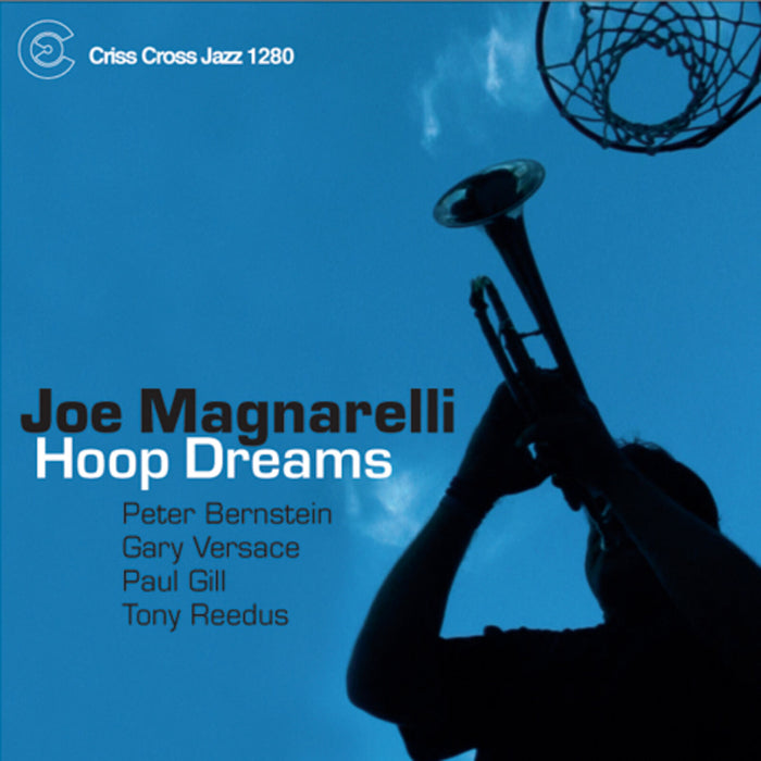 Joe Magnarelli Quartet - Hoop Dreams - CRISS1280CD