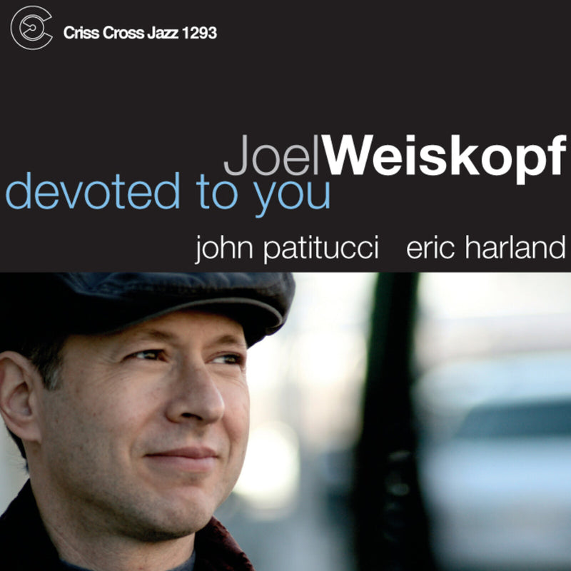Joel Weiskopf - Devoted to You - CRISS1293CD