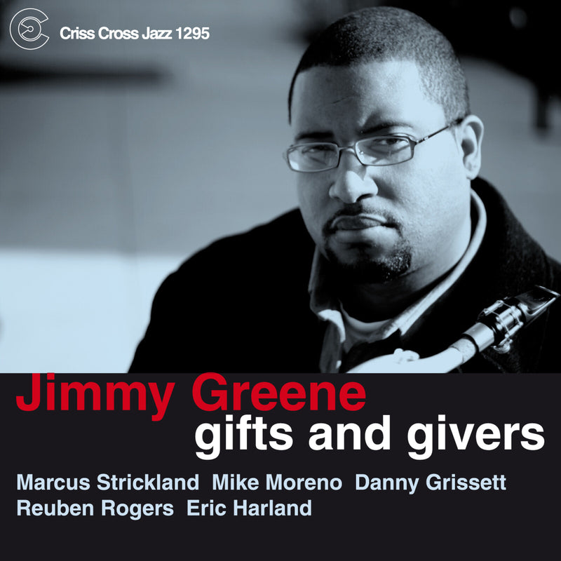 Jimmy Greene - Gifts and Givers - CRISS1295CD