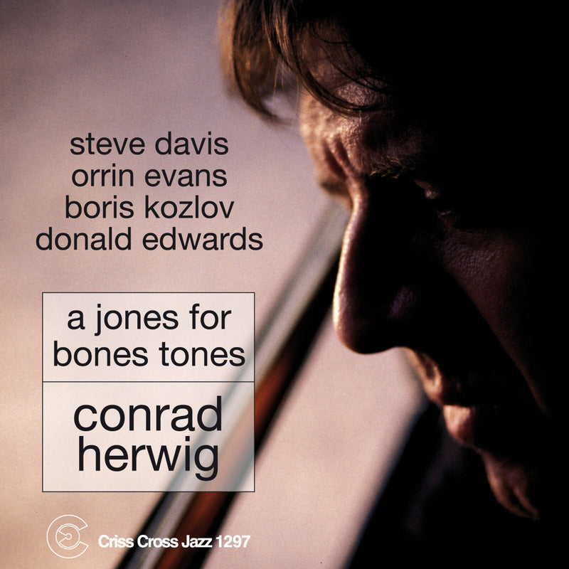 Conrad Herwig - A Jones for Bones Tones - CRISS1297CD