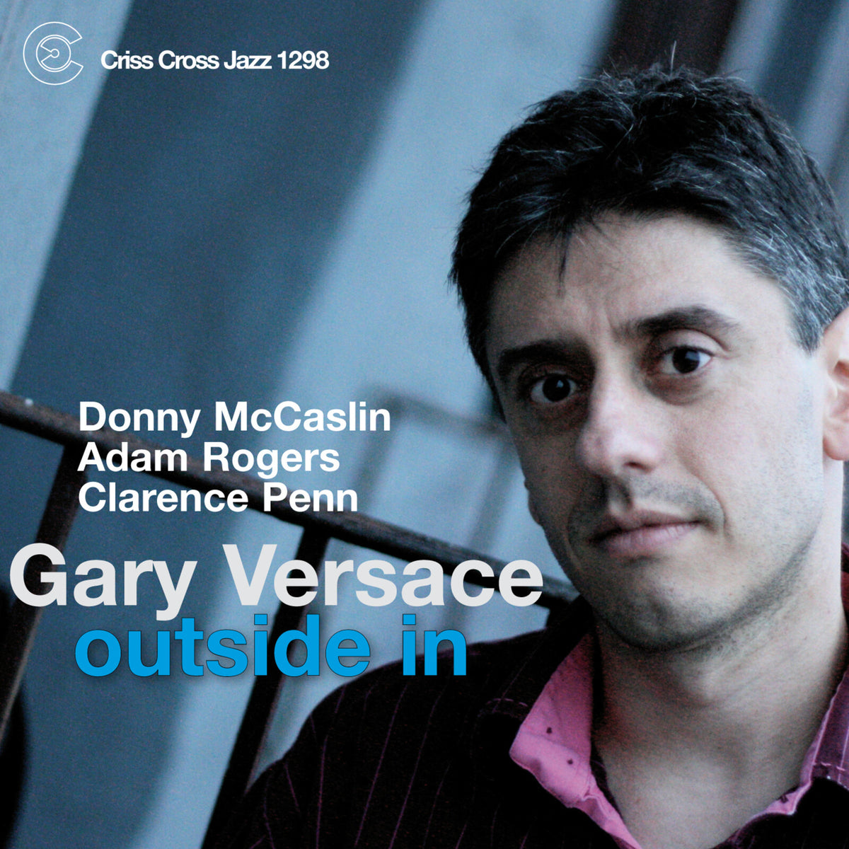 Gary Versace - Outside In - CRISS1298CD