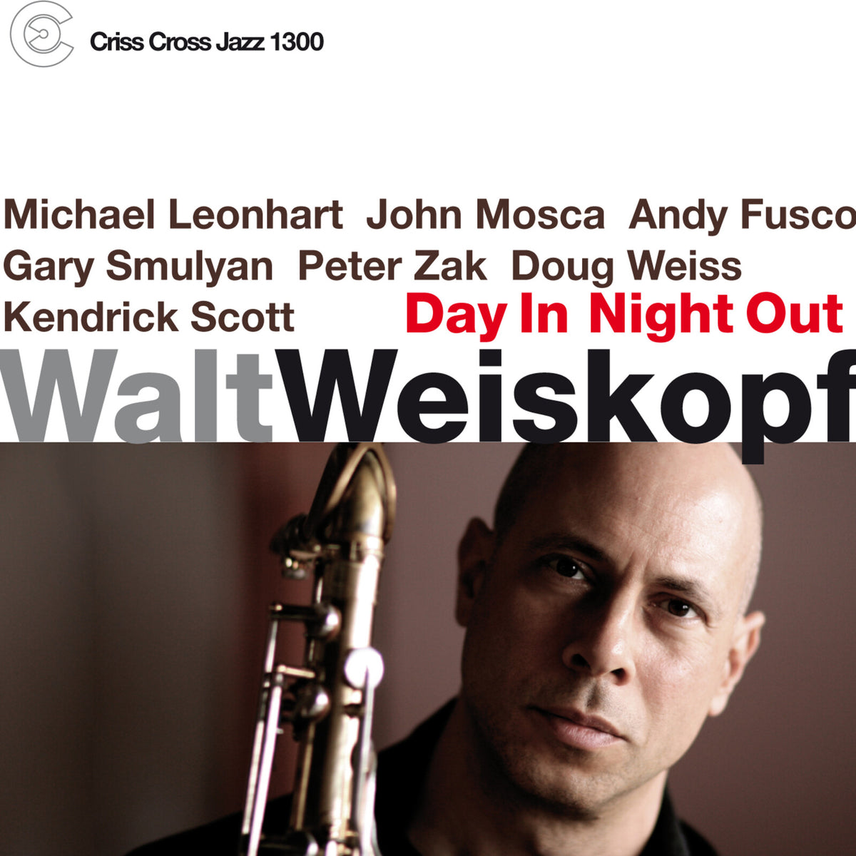 Walt Weiskopf - Day In Night Out - CRISS1300CD