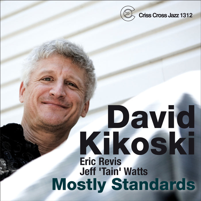 Dave Kikoski - Mostly Standards - CRISS1312CD