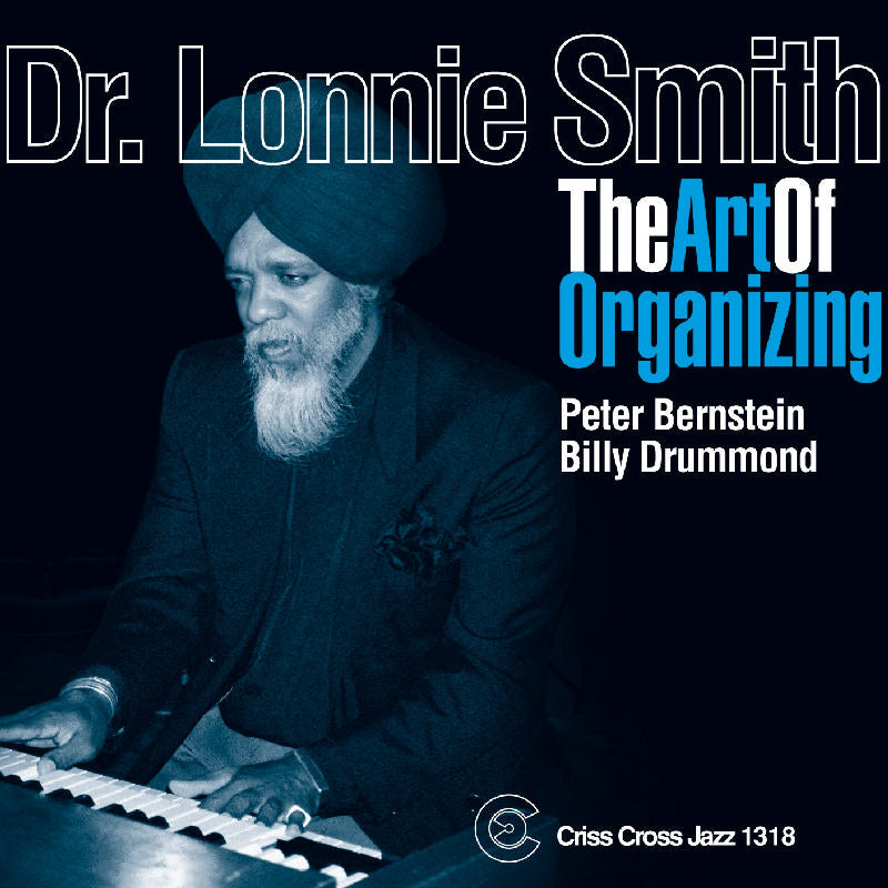 Dr. Lonnie Smith - The Art of Organizing - CRISS1318CD