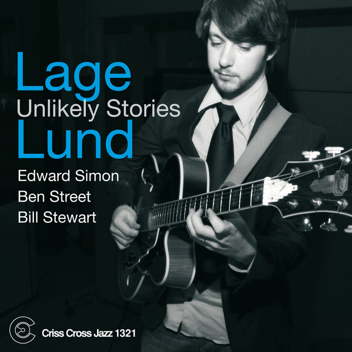 Lage Lund - Unlikely Stories - CRISS1321CD