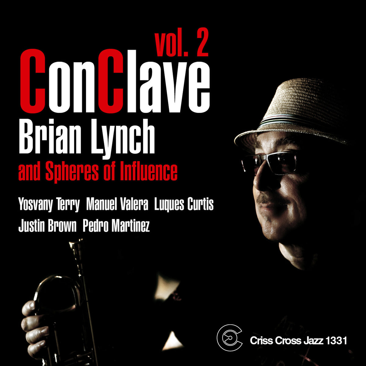 Brian Lynch & Spheres Of Influence - Conclave Vol. 2 - CRISS1331CD