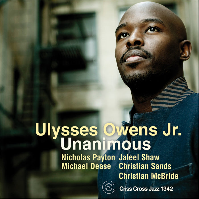 Ulysses Owens Jr. - Unanimous - CRISS1342CD