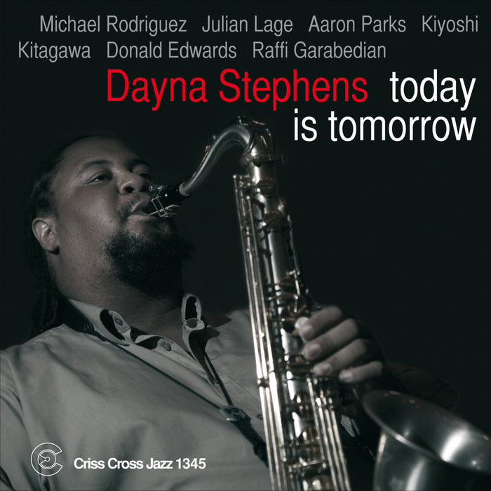Dayna Stephens - Today Is Tomorrow - CRISS1345CD