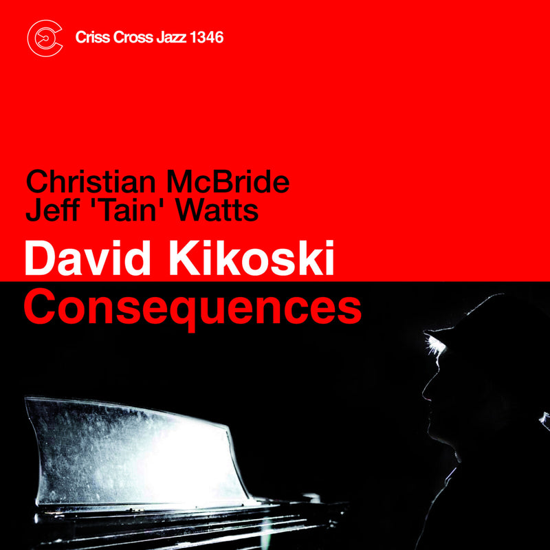 David Kikoski - Consequences - CRISS1346CD