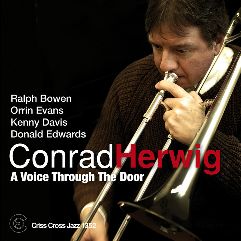 Conrad Herwig - A Voice Through The Door - CRISS1352CD