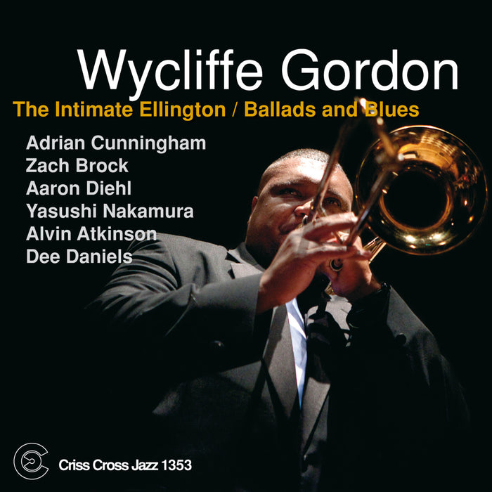 Wycliffe Gordon Quintet - The Intimate Ellington: Ballads And Blues - CRISS1353CD