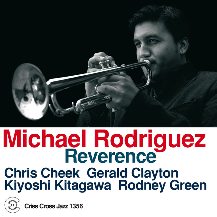 Michael Rodriguez - Reverence - CRISS1356CD