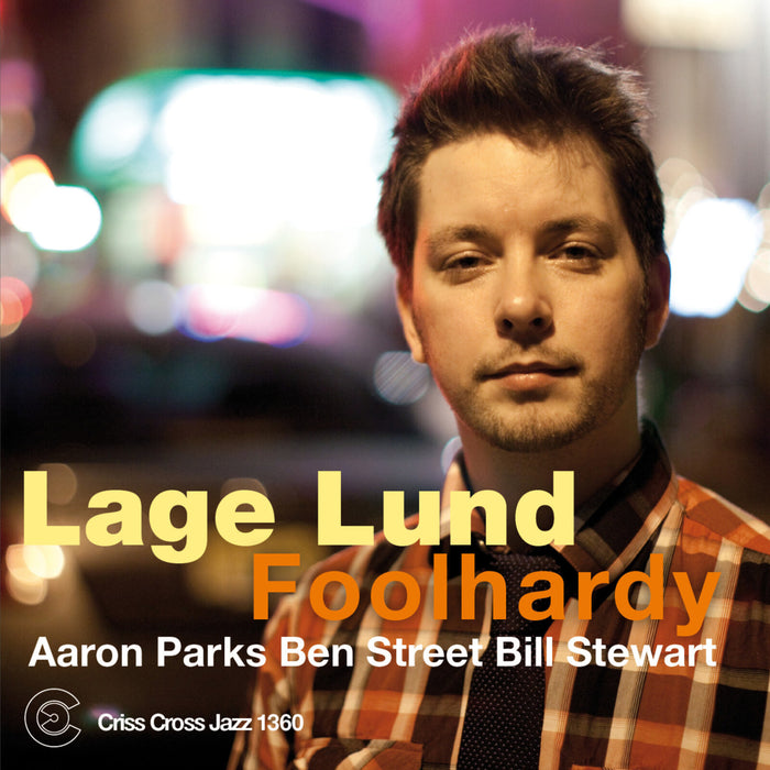 Lage Lund - Foolhardy - CRISS1360CD