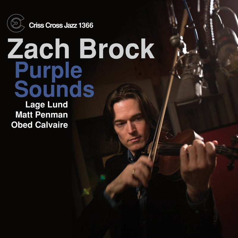 Zach Brock - Purple Sounds - CRISS1366CD