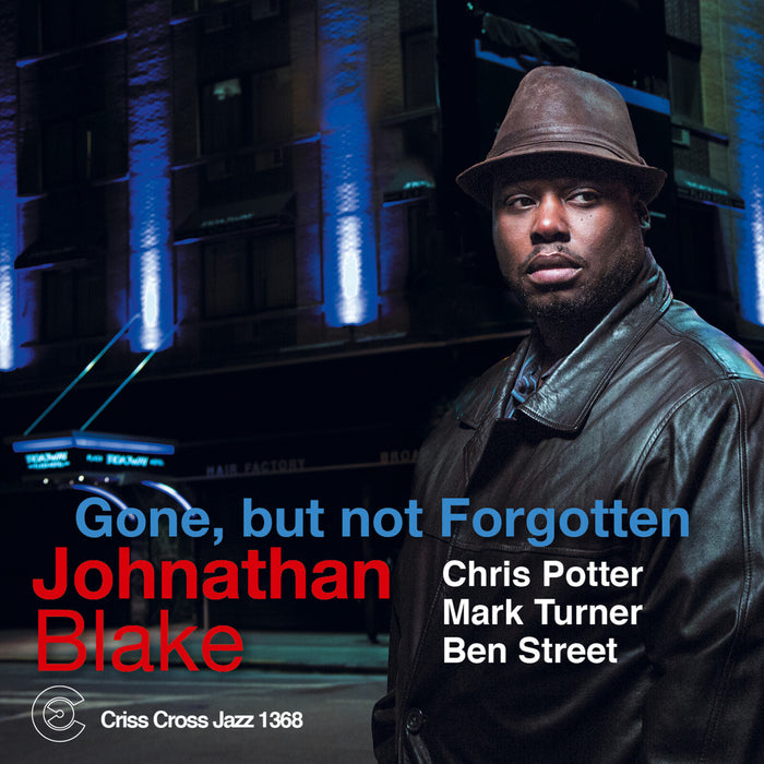 Johnathan Blake - Gone, But Not Forgotten - CRISS1368CD