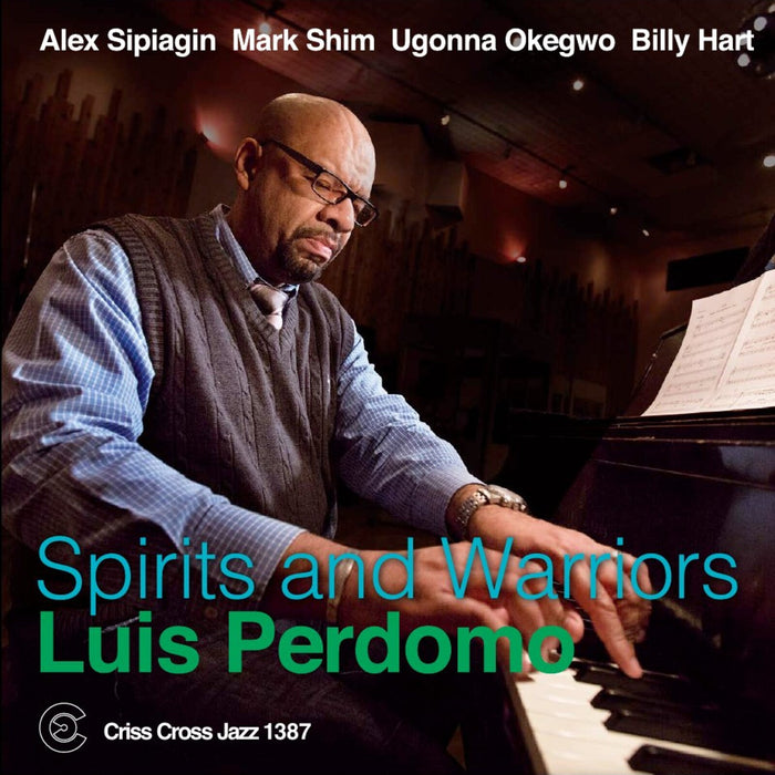 Luis Perdomo - Spirits and Warriors - CRISS1387CD