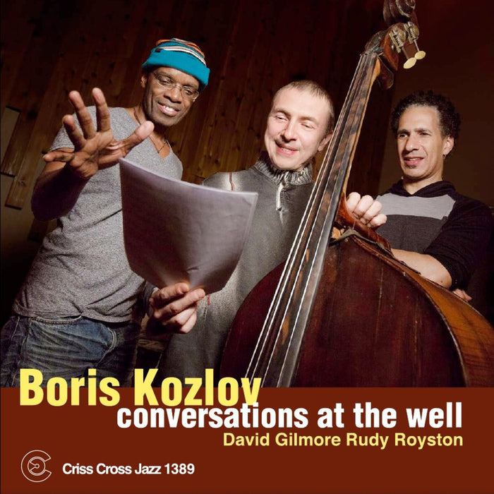 Boris Kozlov - Conversations At The Well - CRISS1389CD
