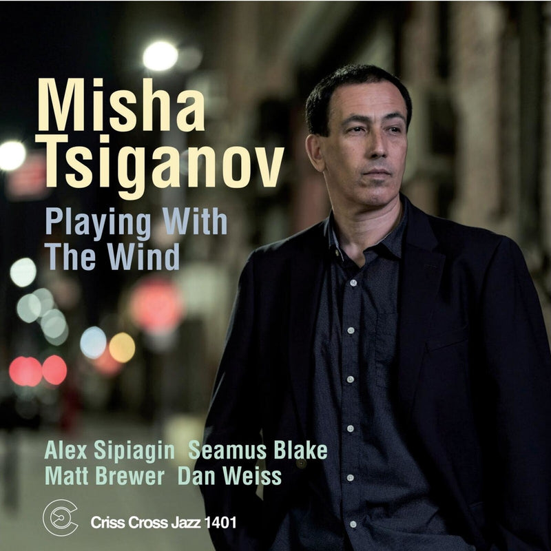 Misha Tsiganov - Playing with the Wind - CRISS1401CD
