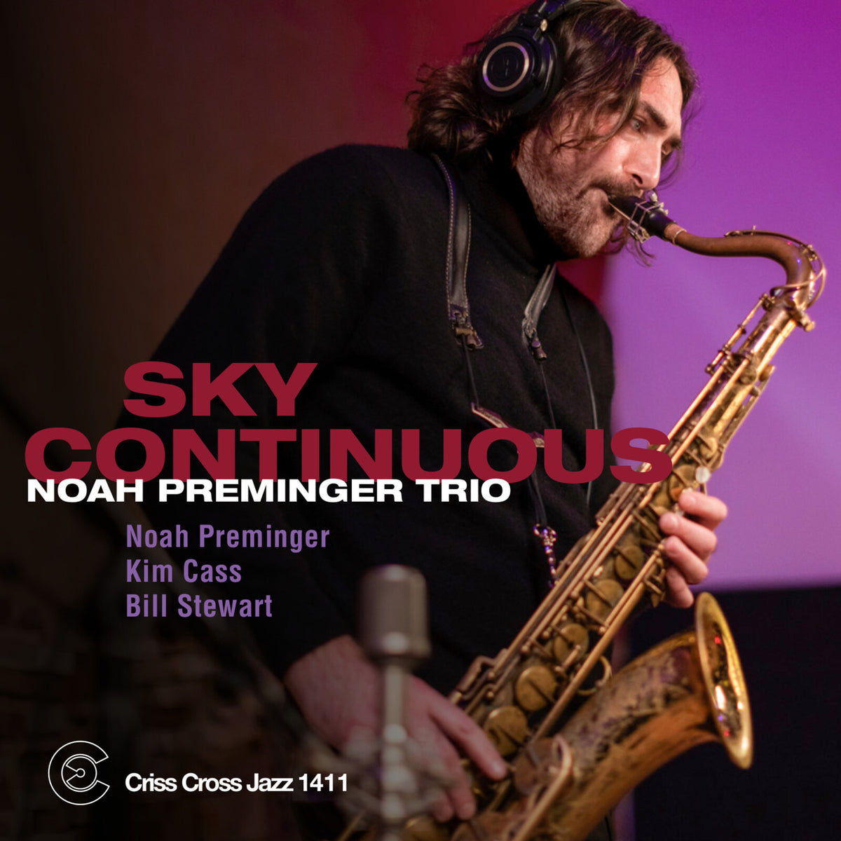 Noah Preminger - Sky Continuous - CRISS1411CD