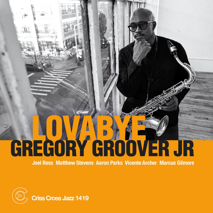 Gregory Groover Jr. - Lovabye - CRISS1419CD