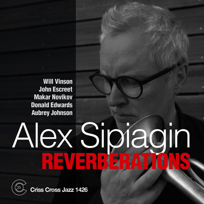 Alex Sipiagin - Reverberations - CRISS1426CD