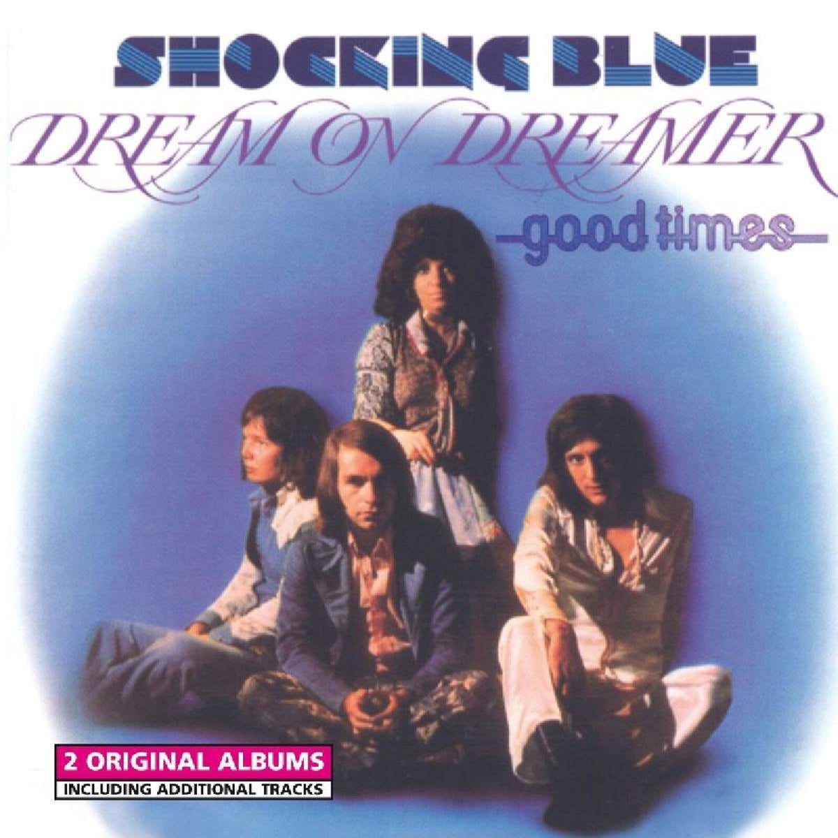 Shocking Blue - Dream On Dreamer/Good Times - RB66289