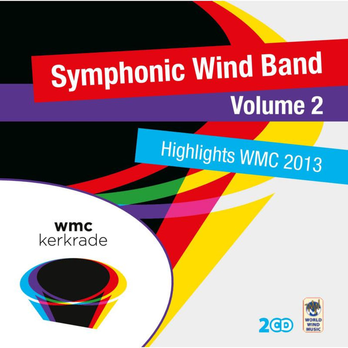 Various Symphonic Wind Bands - Highlights WMC 2013 - Symphonic Wind - WWM500187