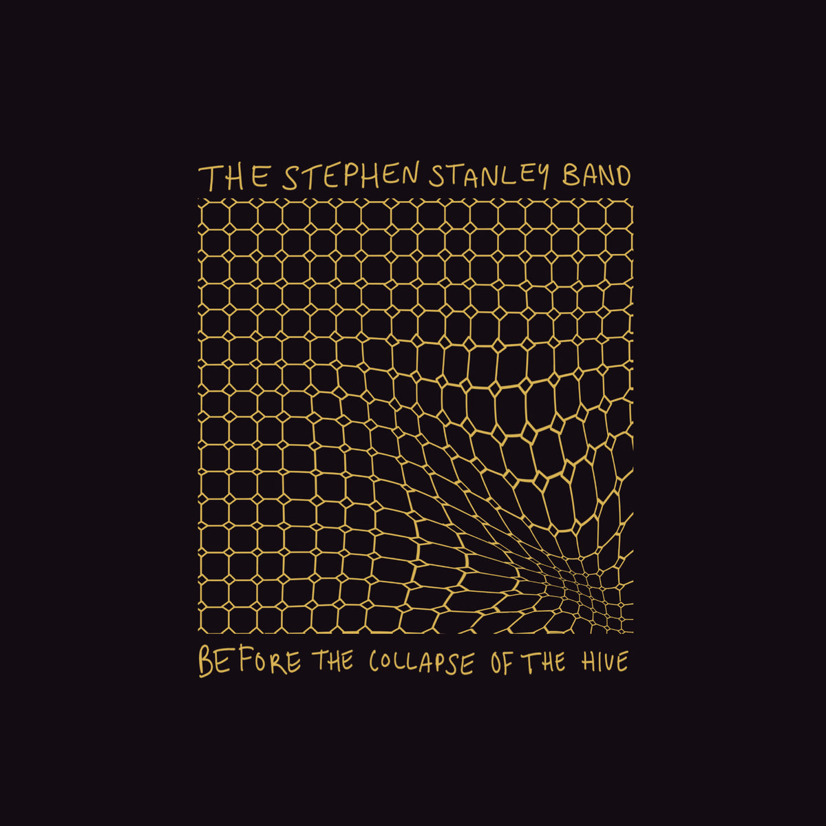 Stephen Stanley Band - Before the Collapse Of the Hive - CSCCD1201