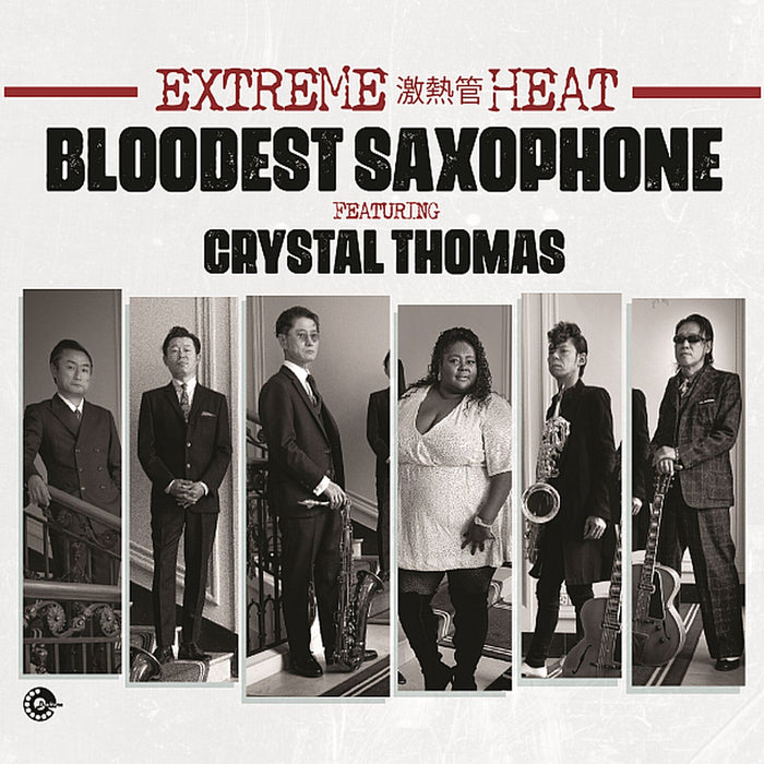 Bloodest Saxophone feat. Crystal Thomas - Extreme Heat - DT0033