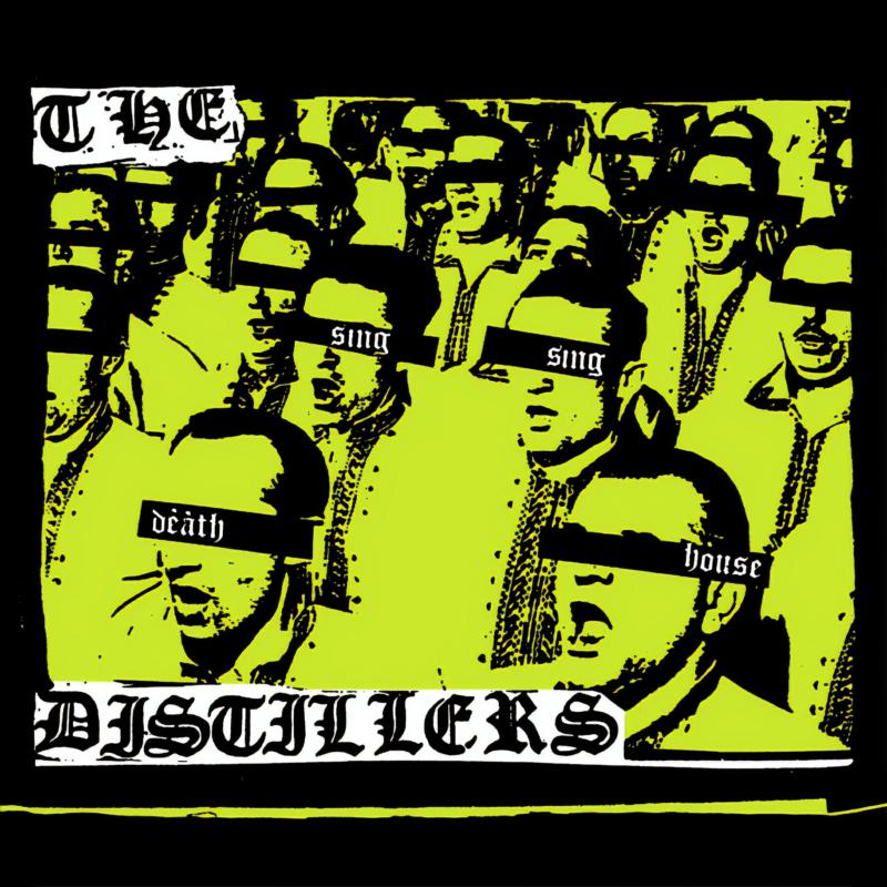 The Distillers - Sing Sing Death House (20th Anniversary Edition) - 204414