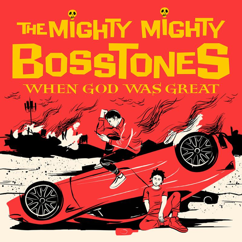 The Mighty Mighty BossToneS - When God Was Great (INDIE) - 205393