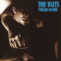 Tom Waits - Foreign Affairs - 275691