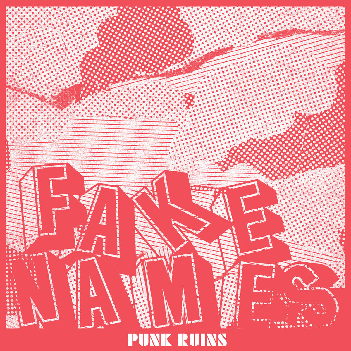 Fake Names - Punk Ruins - 281512